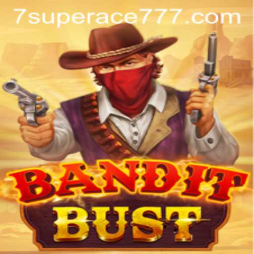 The Ultimate Guide to BanditBust: An Exciting New Adventure