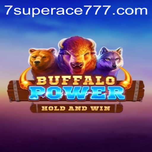 Exploring the Exciting World of BuffaloPower and SuperAce777