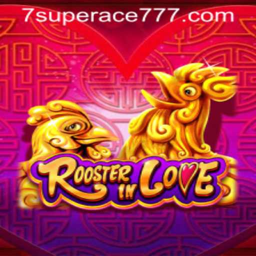 Exploring the Vibrant World of RoosterInLove: The Fascinating Board Game with SuperAce777